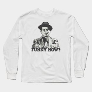 Funny How ? Goodfellas // Retro Style Design Long Sleeve T-Shirt